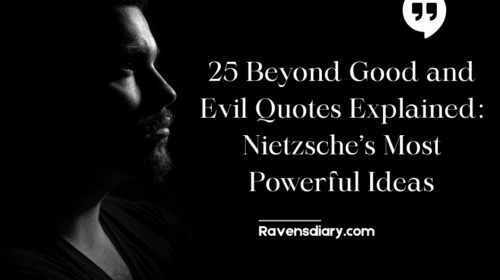 25 Beyond Good and Evil Quotes Explained: Nietzsche’s Most Powerful Ideas