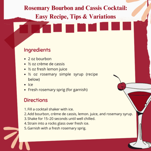 Rosemary Bourbon and Cassis Cocktail: Easy Recipe, Tips & Variations