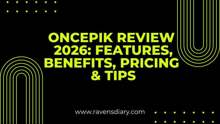 Oncepik Review 2026: Features, Benefits, Pricing & Tips