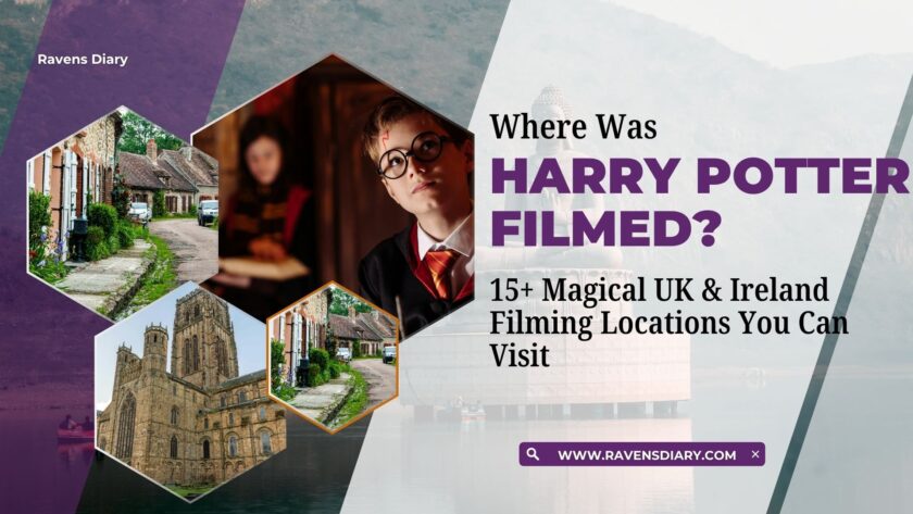 Where Was Harry Potter Filmed? 15+ Magical UK & Ireland Filming Locations You Can Visit