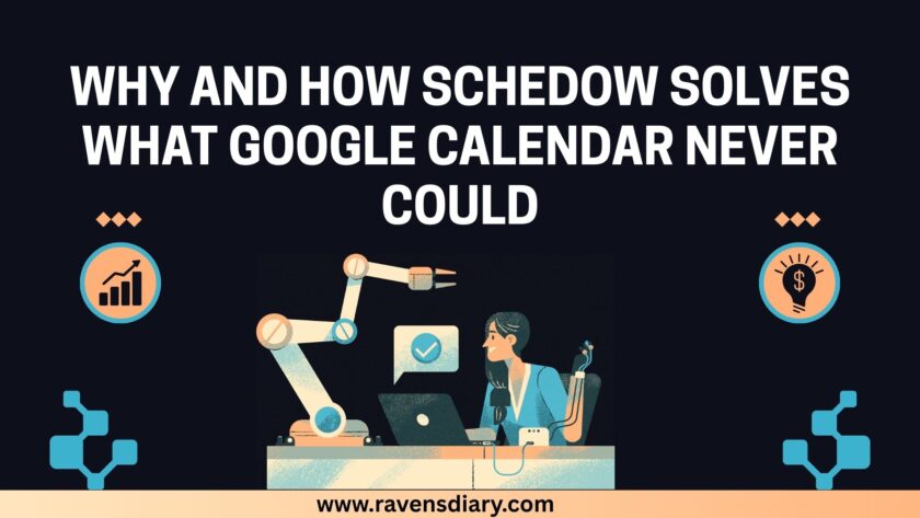 Why and How Schedow Solves What Google Calendar Never Could