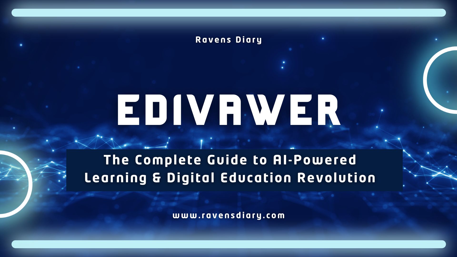 Edivawer: The Complete Guide to AI-Powered Learning & Digital Education Revolution