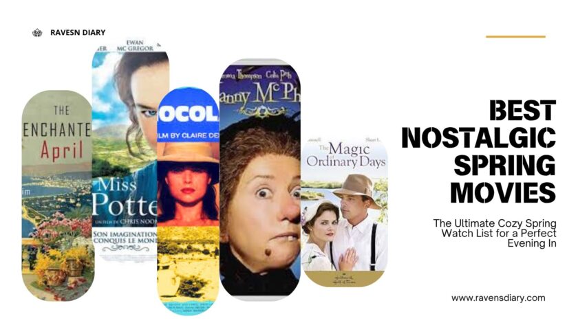 25 Cozy Springtime Movies to Lift Your Mood and Brighten Your Day
