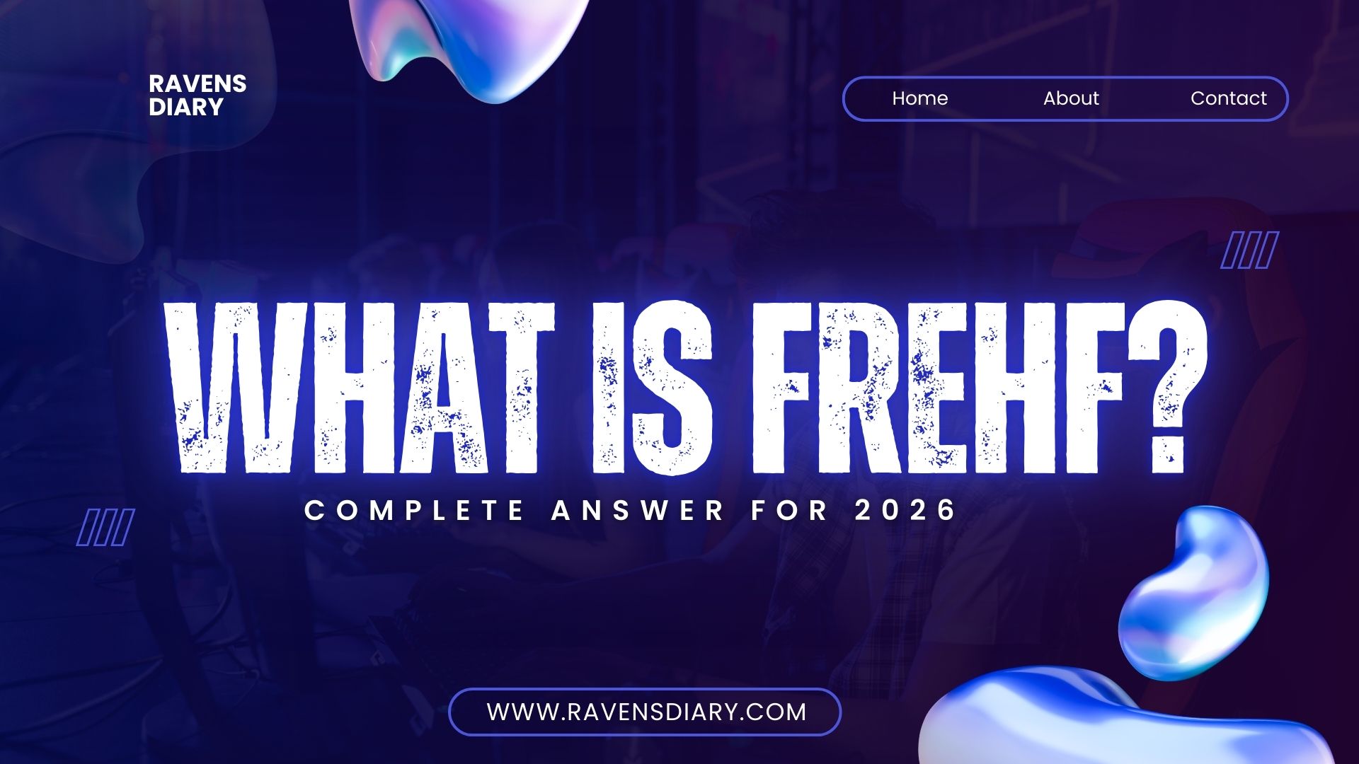 Frehf Explained: Complete Guide to Meaning, Origin & Cultural Impact