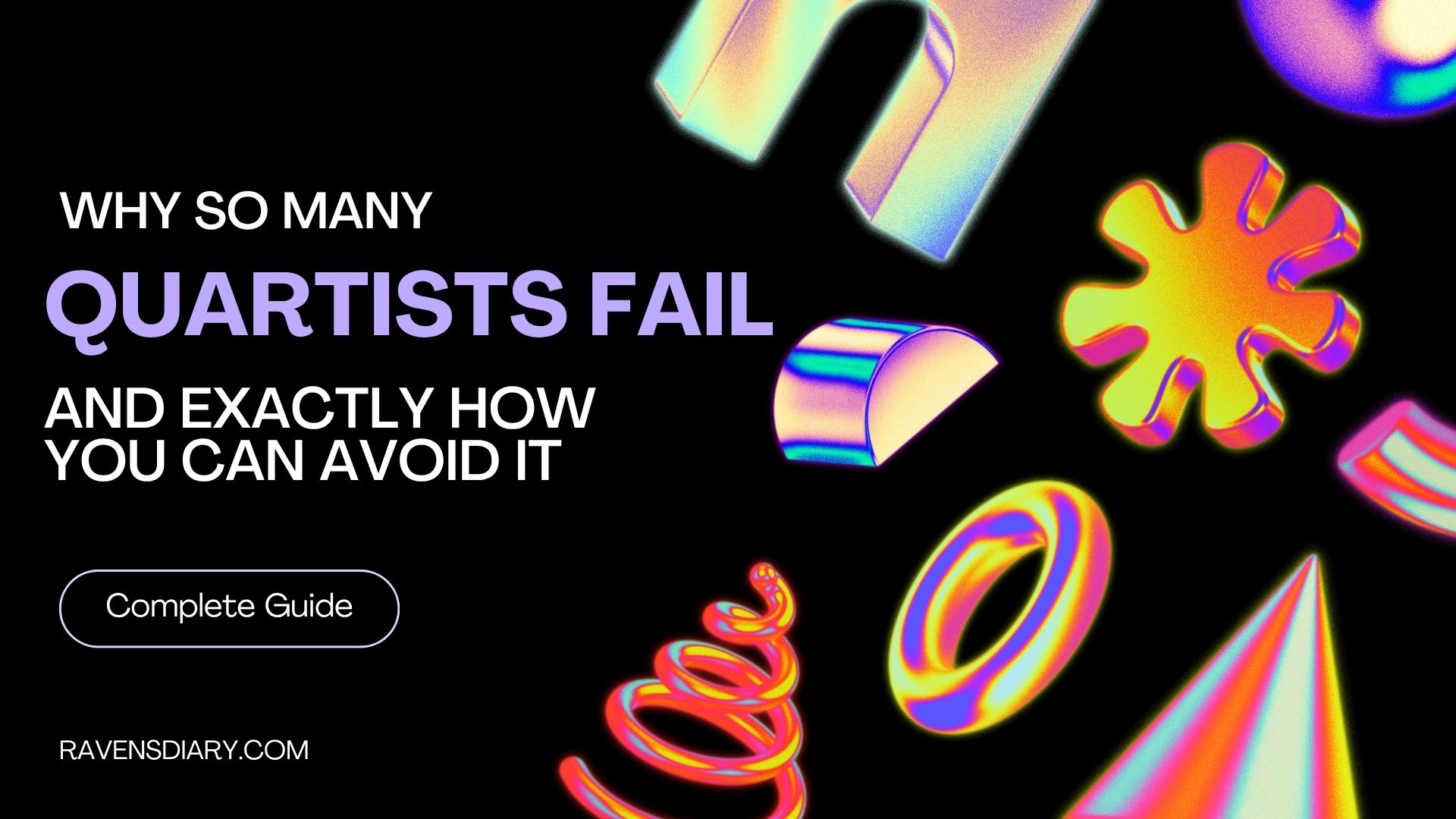 Why So Many Quartists Fail and Exactly How You Can Avoid It