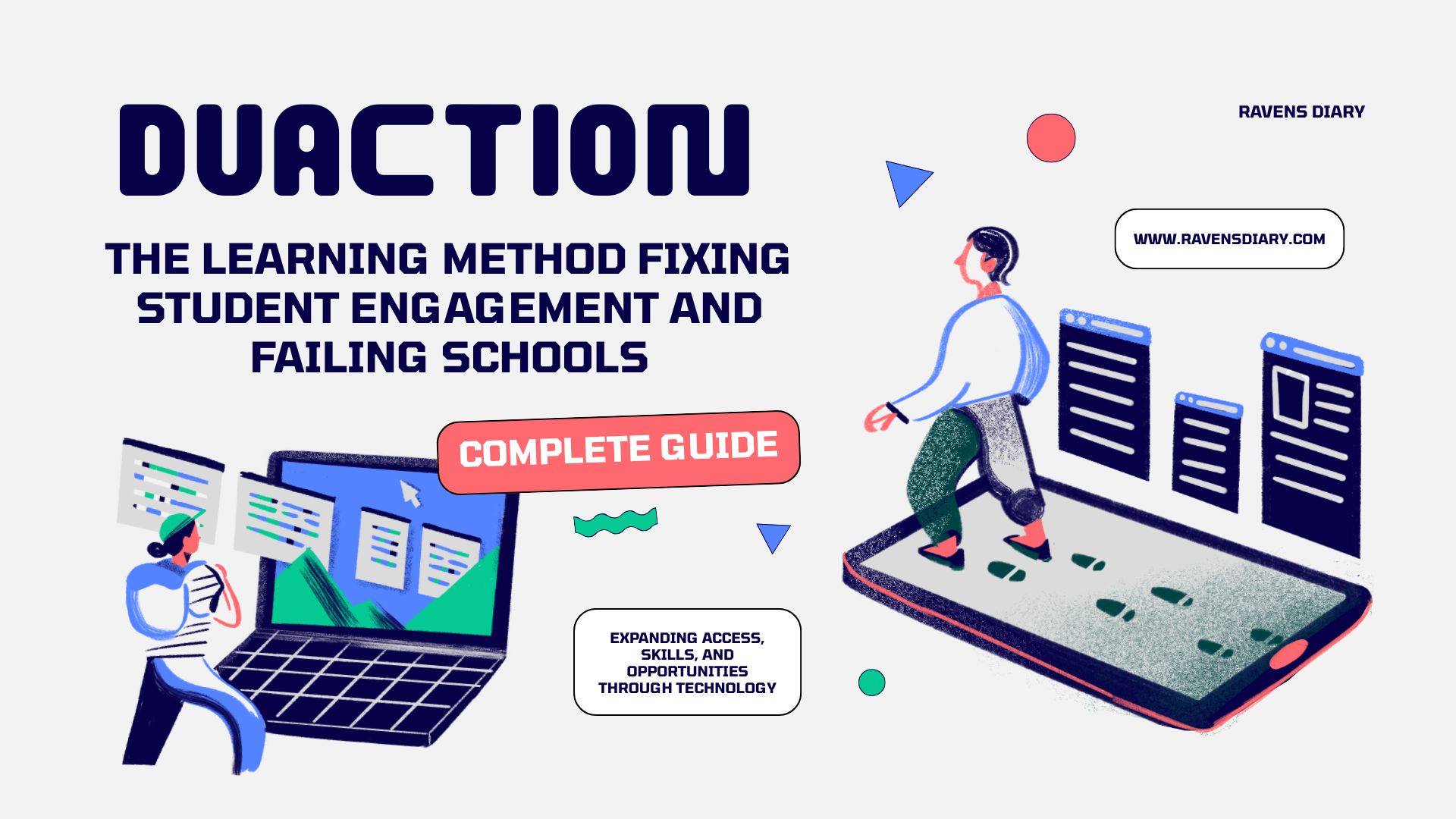 Duaction: The Learning Method Fixing Student Engagement and Failing Schools