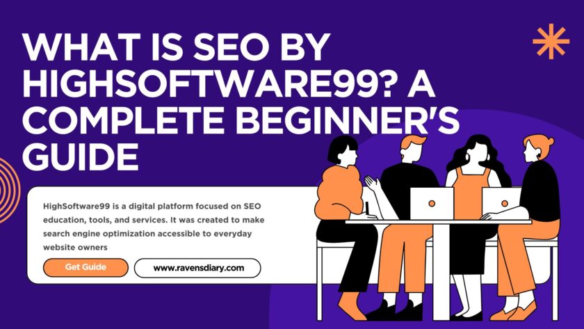 What is SEO by HighSoftware99? A Complete Beginner's Guide