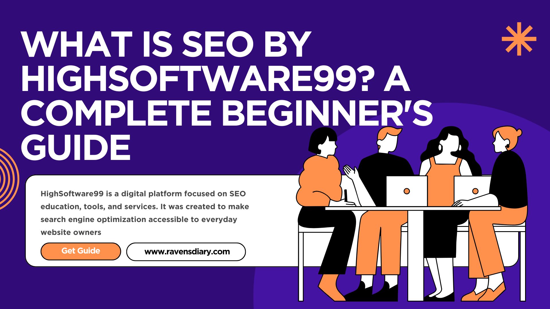 What is SEO by HighSoftware99? A Complete Beginner's Guide