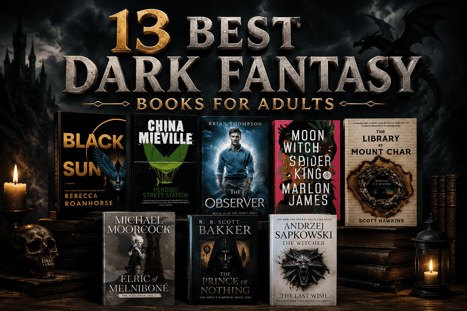 13 Best Dark Fantasy Books for Adults That Will Haunt You in 2026
